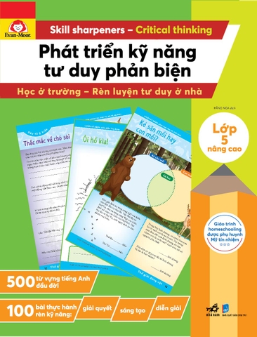 PHÁT TRIỂN KỸ NĂNG TƯ DUY PHẢN BIỆN LỚP 5 NÂNG CAO