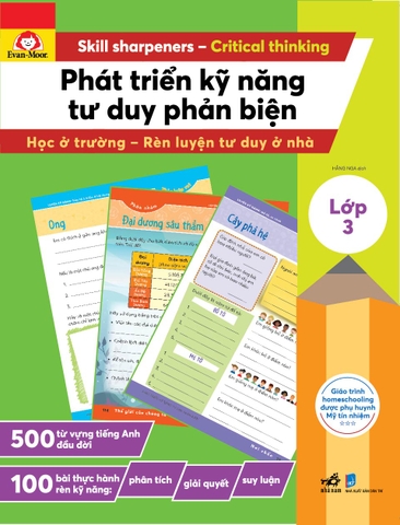 PHÁT TRIỂN KỸ NĂNG TƯ DUY PHẢN BIỆN LỚP 3