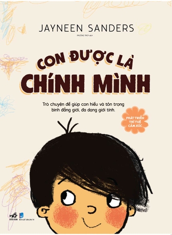 Phát triển trí tuệ cảm xúc - Con được là chính mình (Tái bản 2025)