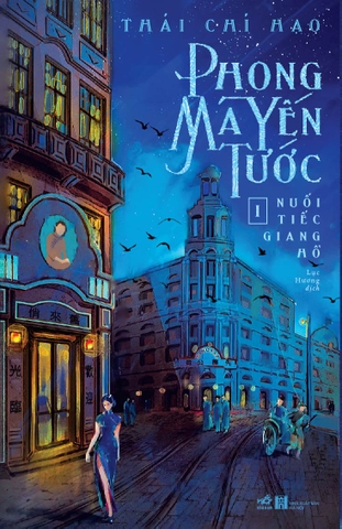 PHONG MA YẾN TƯỚC TẬP 1 - NUỐI TIẾC GIANG HỒ