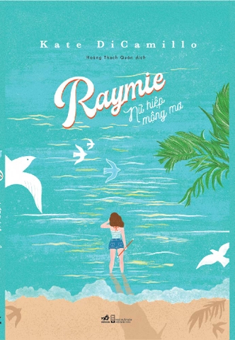 RAYMIE NỮ HIỆP MỘNG MƠ