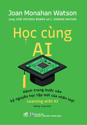 Học cùng AI - Hành trang bước vào kỷ nguyên học tập mới của nhân loại