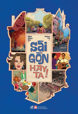 SÀI GÒN HAY TA!