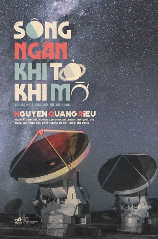 SÔNG NGÂN KHI TỎ KHI MỜ