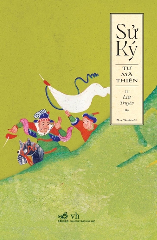 SỬ KÝ 2 - LIỆT TRUYỆN - HẠ