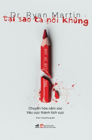 TẠI SAO TA NỔI KHÙNG