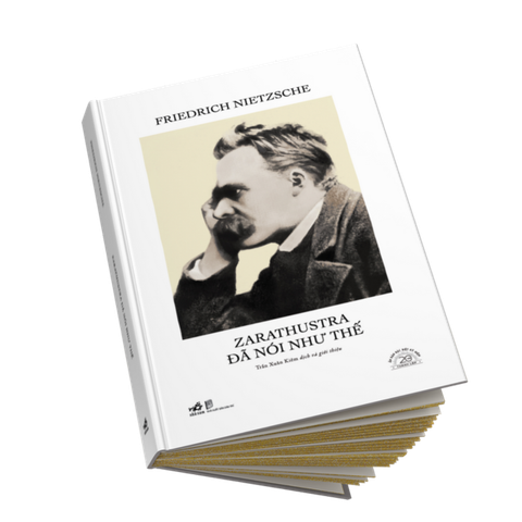 [ĐẶT TRƯỚC] ZARATHUSTRA ĐÃ NÓI NHƯ THẾ - SÁCH BẢN ĐẶC BIỆT KỶ NIỆM 20 NĂM NHÃ NAM
