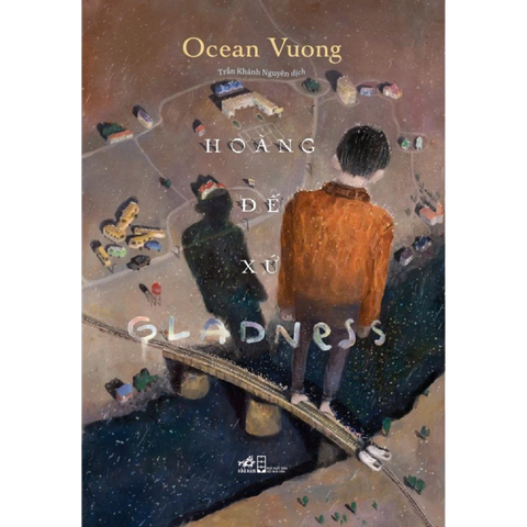 Combo 2 Cuốn Của Tác Giả Ocean Vương – Một Thoáng Ta Rực Rỡ Ở Nhân Gian & Hoàng Đế Xứ Gladness