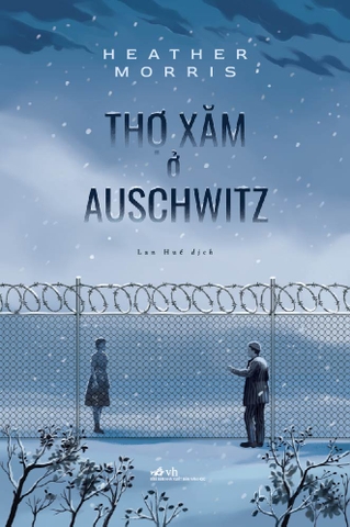 THỢ XĂM Ở AUSCHWITZ
