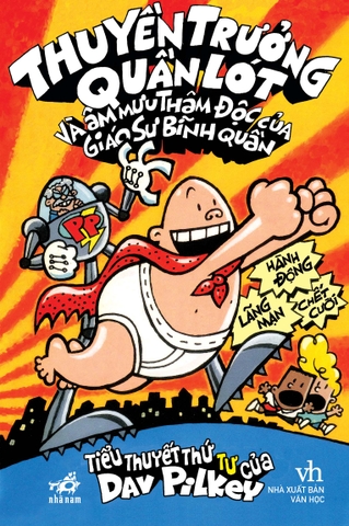 THUYỀN TRƯỞNG QUẦN LÓT VÀ ÂM MƯU THÂM ĐỘC CỦA GIÁO SƯ BĨNH QUẦN - TIỂU THUYẾT THỨ 4