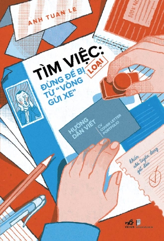 TÌM VIỆC - ĐỪNG ĐỂ BỊ LOẠI TỪ VÒNG GỬI XE