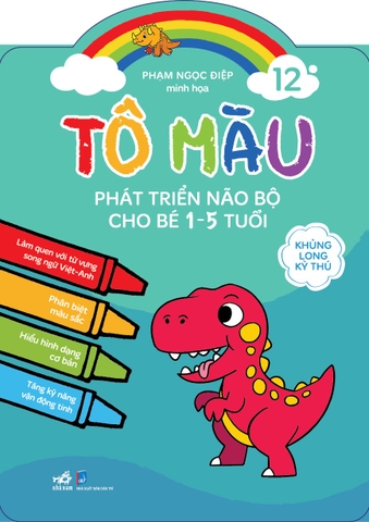 Tô màu phát triển não bộ cho bé 1-5 tuổi (Tập 12)