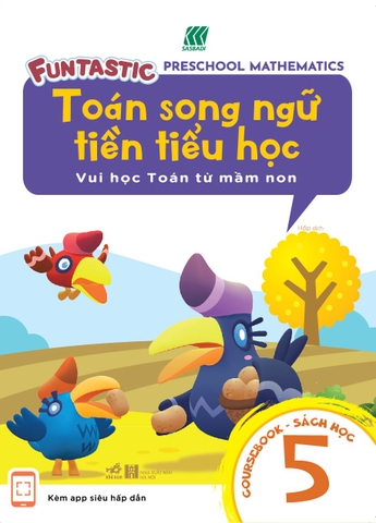 TOÁN SONG NGỮ TIỀN TIỂU HỌC - SÁCH HỌC 5