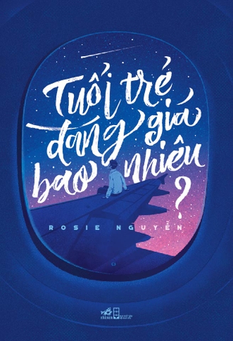 TUỔI TRẺ ĐÁNG GIÁ BAO NHIÊU? (TB)