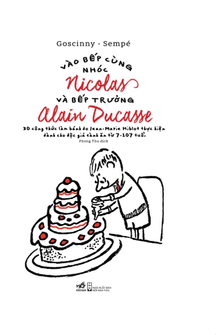 VÀO BẾP CÙNG NHÓC NICOLAS VÀ BẾP TRƯỞNG ALAIN DUCASSE
