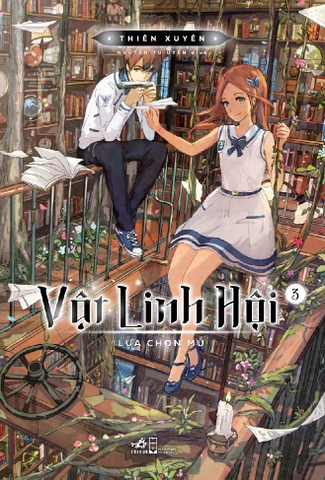 VẬT LINH HỘI 3 - LỰA CHỌN MÙ