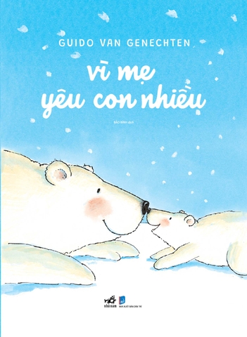 VÌ MẸ YÊU CON NHIỀU