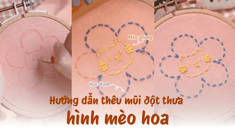 Hướng dẫn thêu mũi đột thưa hình mèo hoa