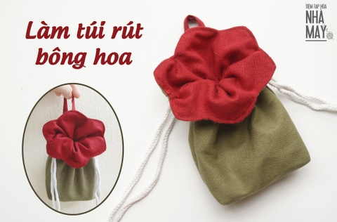 Hướng dẫn làm túi rút hình bông hoa điệu đà