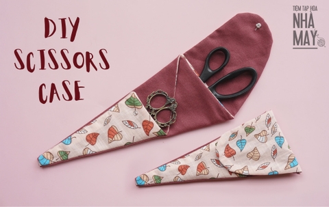 Hướng dẫn làm bao đựng kéo đơn giản