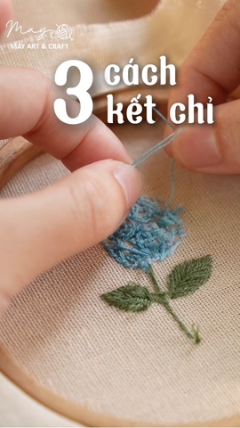 Hướng dẫn 3 cách kết chỉ
