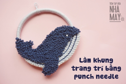 Ứng dụng punch needle làm khung trang trí treo tường