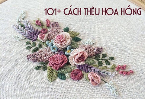 101+ cách thêu hoa hồng đơn giản