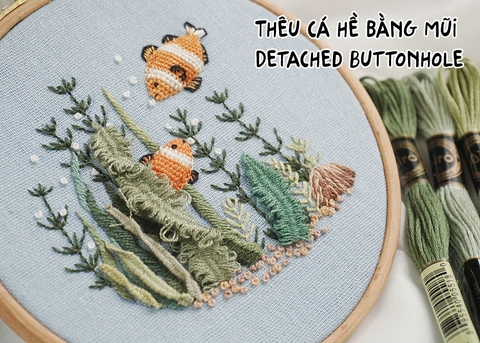 Thêu cá hề bằng mũi Detached Buttonhole (có mẫu in)