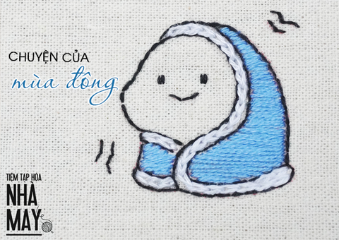Chuyện của mùa đông - Thêu icon ngộ nghĩnh trùm chăn kín mít