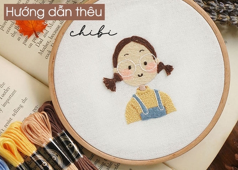 Hướng dẫn thêu chibi cho người đang làm quen thêu thùa (có mẫu in)
