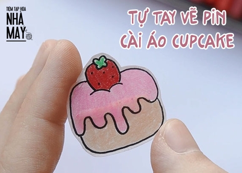Tự tay vẽ pin cài áo cupcake bằng nguyên liệu nhựa co nhiệt