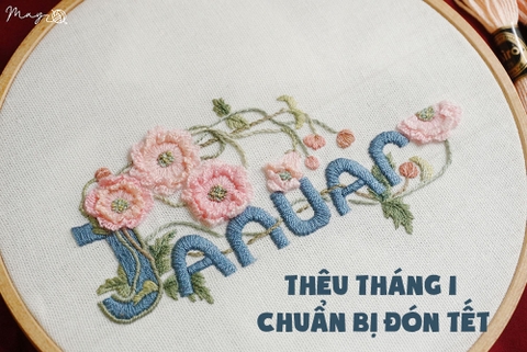 Thêu Tháng 1 - January chuẩn bị đón Tết (có mẫu in)