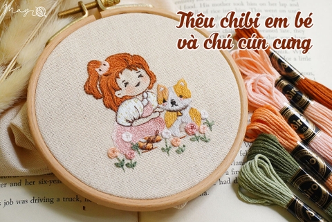 Thêu chibi em bé và chú cún cưng (có mẫu in)