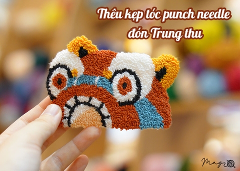 Thêu kẹp tóc punch needle đón Trung thu (có mẫu in)