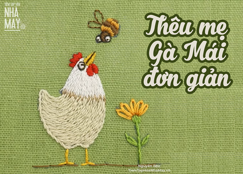 Thêu mẹ Gà Mái đơn giản (có mẫu in)