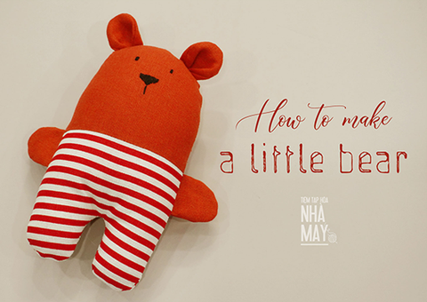 Hướng dẫn làm gấu bông đơn giản nhất