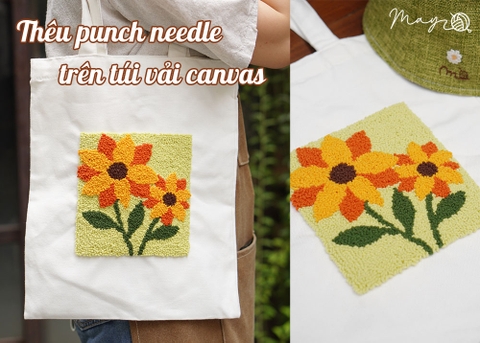 Thêu punch needle trên túi vải canvas (có mẫu in)