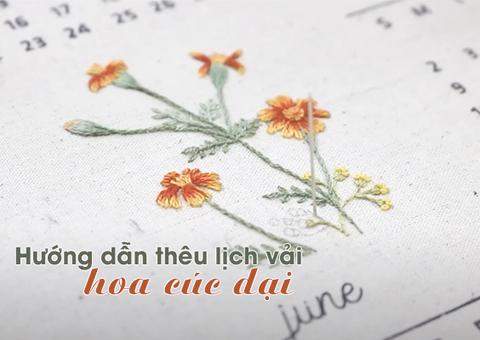 Hướng dẫn thêu lịch vải với cành hoa cúc dại miền cao (có mẫu in)