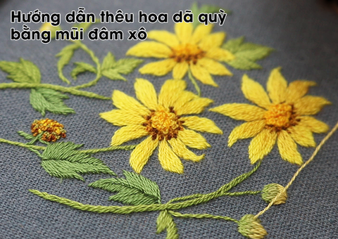 Hướng dẫn thêu hoa dã quỳ với mũi đâm xô (có mẫu in)