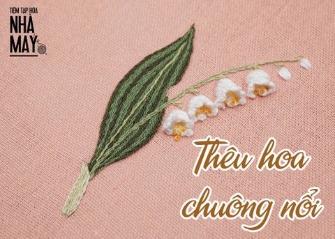 Thêu hoa chuông nổi bằng mũi Detached Buttonhole stitch (có mẫu in)