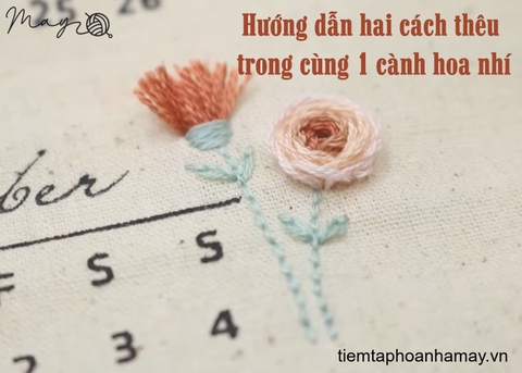Hướng dẫn hai cách thêu đơn giản trong cùng 1 cành hoa nhí (có mẫu in)