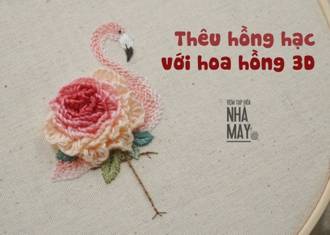 Hướng dẫn thêu nhanh hồng hạc với hoa hồng 3D (có mẫu in)