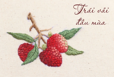 Học thêu cơ bản: Thêu trái vải đầu mùa (có mẫu in)