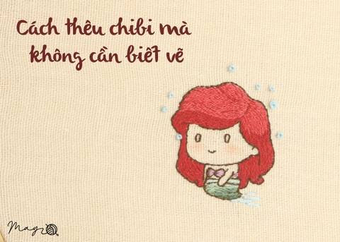 Cách thêu chibi nàng tiên cá mà không cần biết vẽ (có mẫu in)
