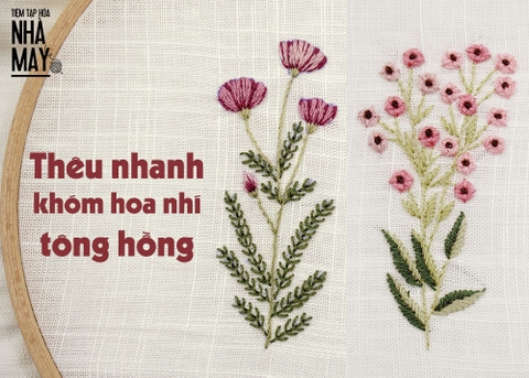 Thêu nhanh khóm hoa nhí tông hồng (có mẫu in)