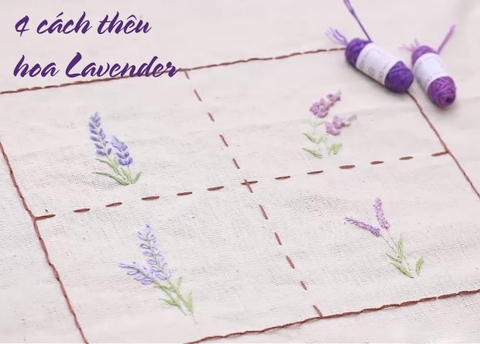 Hướng dẫn chi tiết 4 cách thêu hoa Lavender tím mộng mơ (có mẫu in)