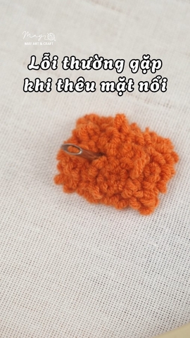 Lỗi sai thường gặp khi thêu mặt nổi punch needle