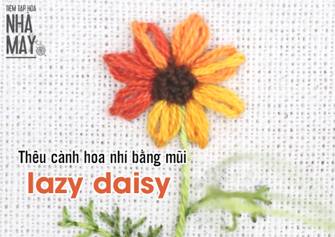 Thêu cành hoa nhí bằng mũi lazy daisy