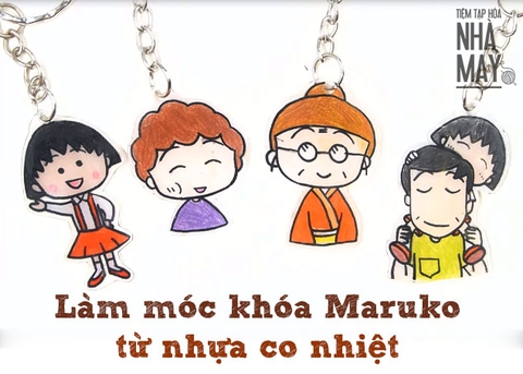 Tự làm móc chìa khóa Maruko từ nhựa co nhiệt Shrink Plastic