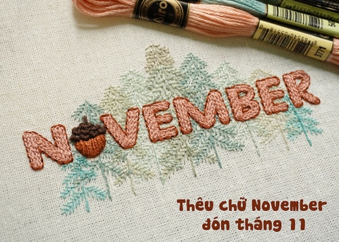 Thêu chữ November đón tháng 11 (có mẫu in)